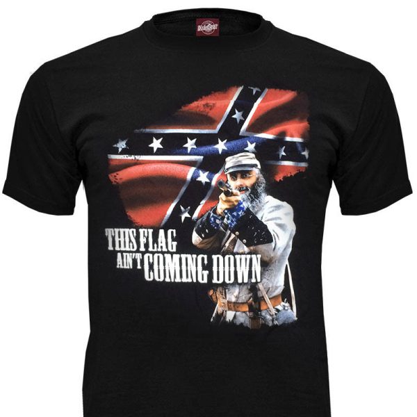 This Flag Ain´t Coming Down