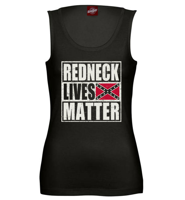 Redneck Lives Matter black ladies tank top