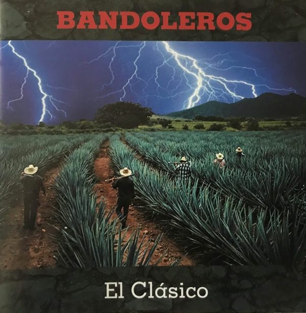 BANDOLEROS – EL CLÁSICO