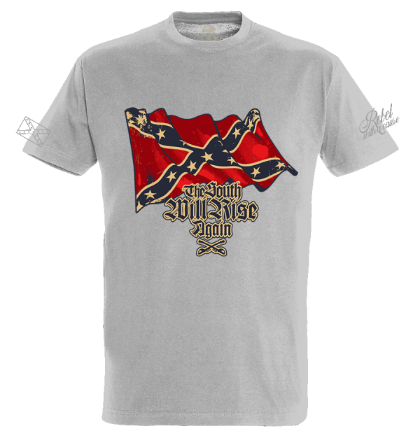 The South Will Rise Again Grey