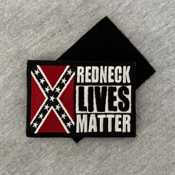 Patch Redneck Lives Matter + velcro